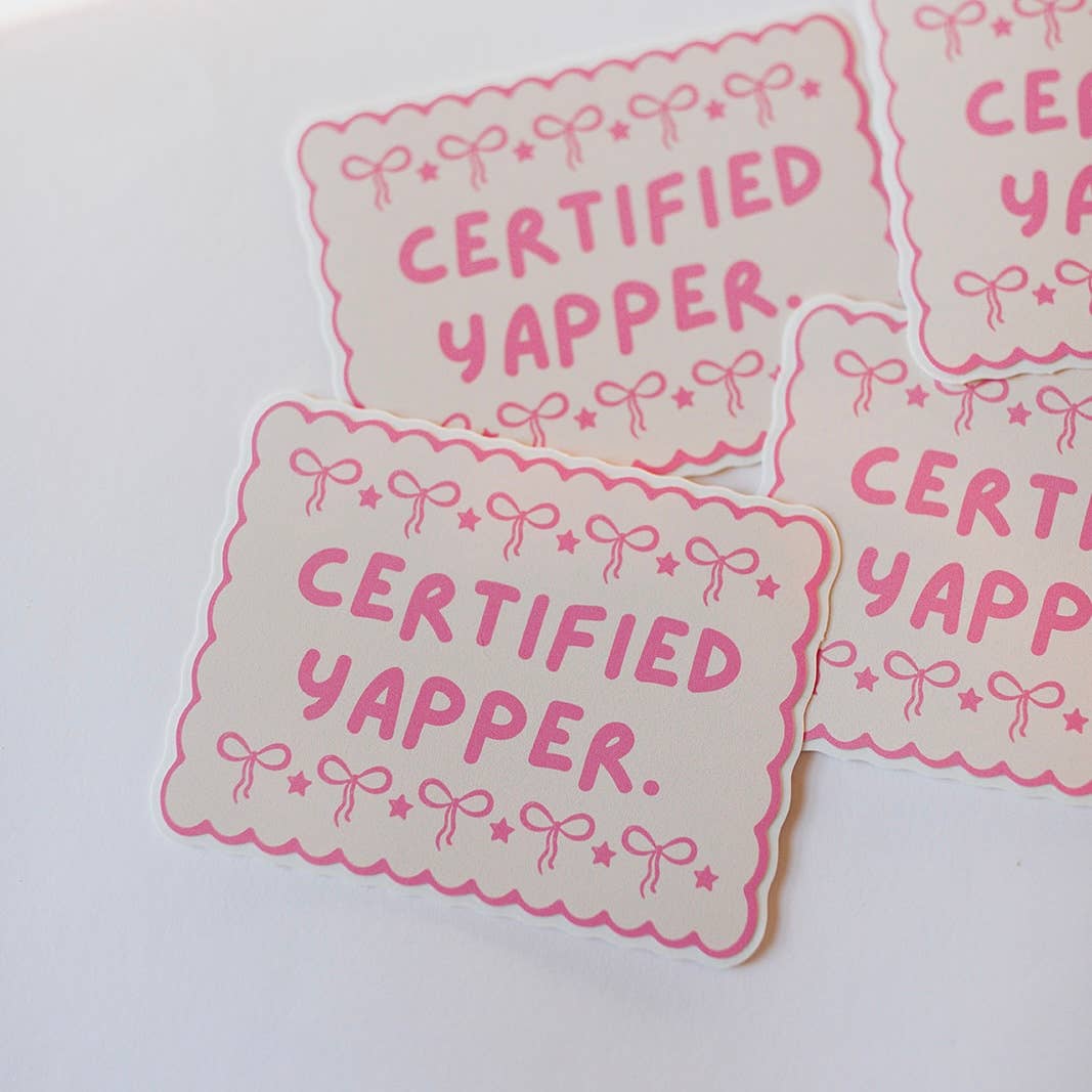 Certified Yapper - Vinyl Decal - 3"
