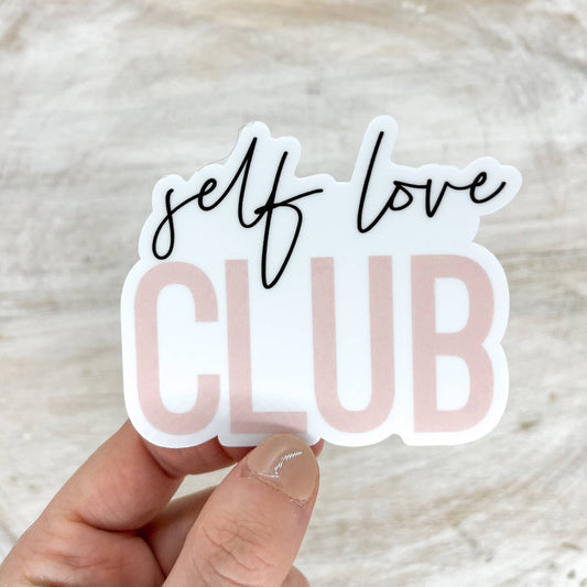 Self Love Club - Sticker - 3"x3"